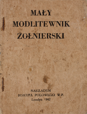 Zdjęcie 017. Okładka Małego Modlitewnika Żołnierskiego z 1942 r.